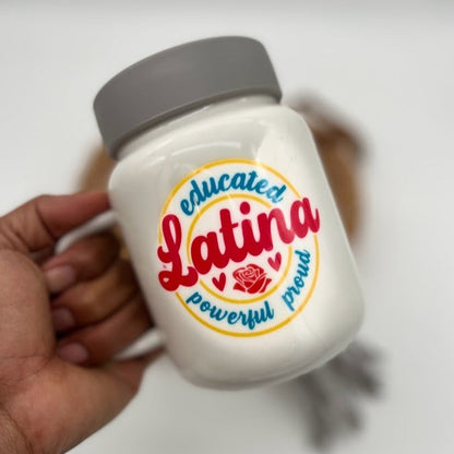 Educated Latina Ceramic Mason Jar