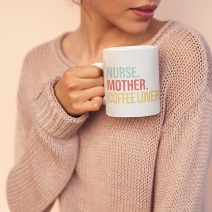 Nurse Mother Coffee Mug